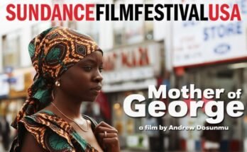 Mother of George: A Powerful Exploration of Tradition, Identity, and the Struggles of Motherhood