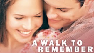 A Walk to Remember (2002)